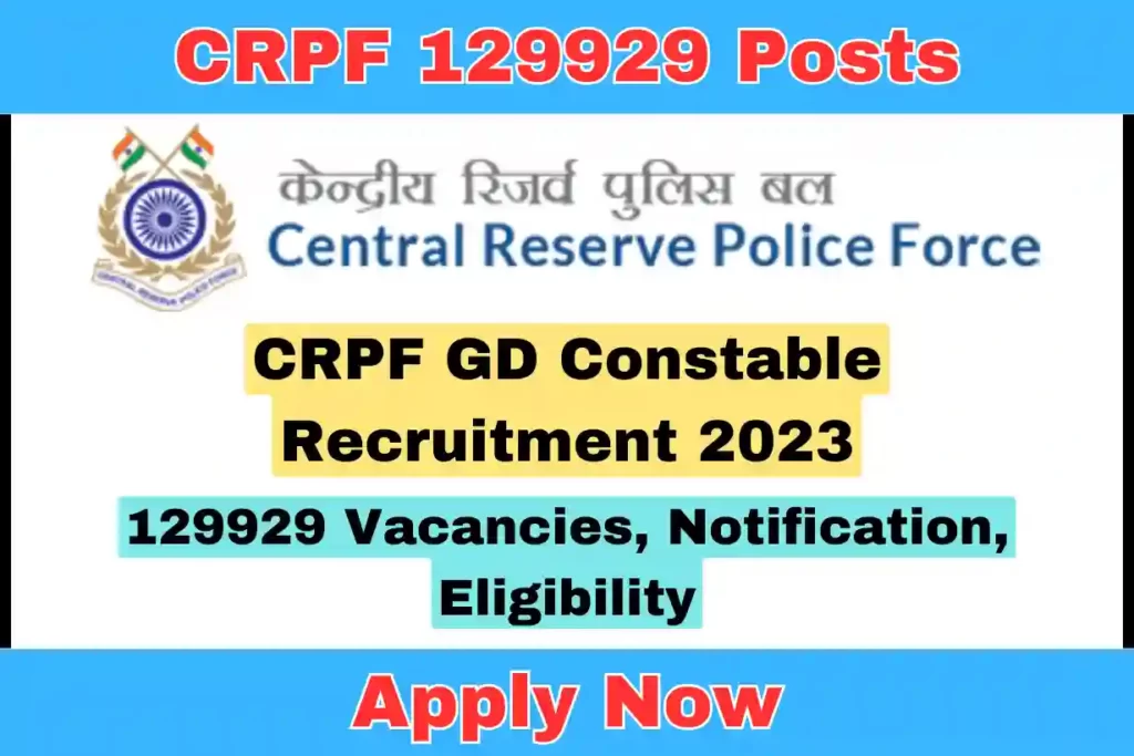 CRPF GD Constable Recruitment 2023