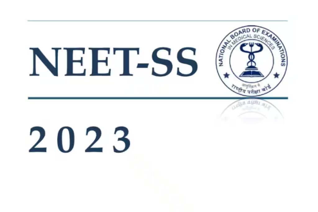 NEET SS 2023 exam