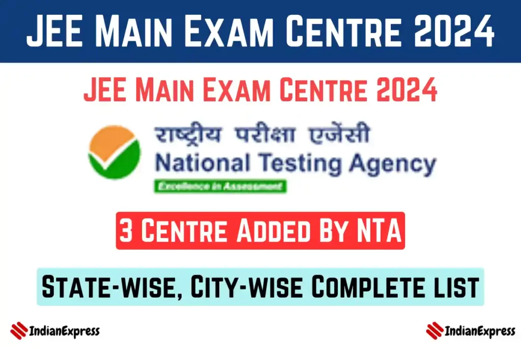 JEE Main Exam Centre 2024