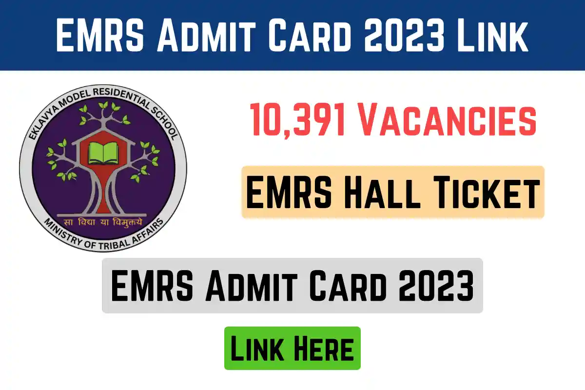 EMRS Admit Card 2023 expected soon: download at emrs.tribal.gov.in